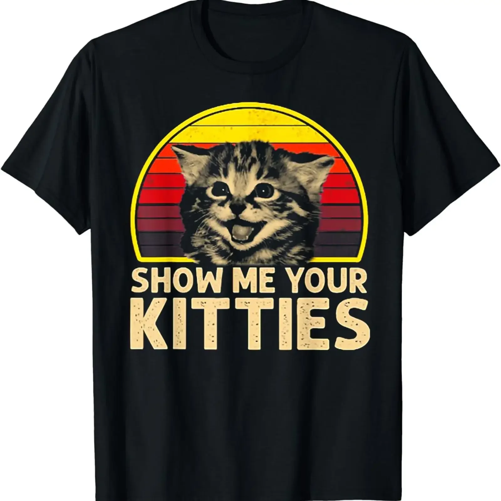 Show me Your Kitties Katzenliebhaber Retro Vintage Sonnenuntergang Geschenk T Shirt vintage Washed Stretched