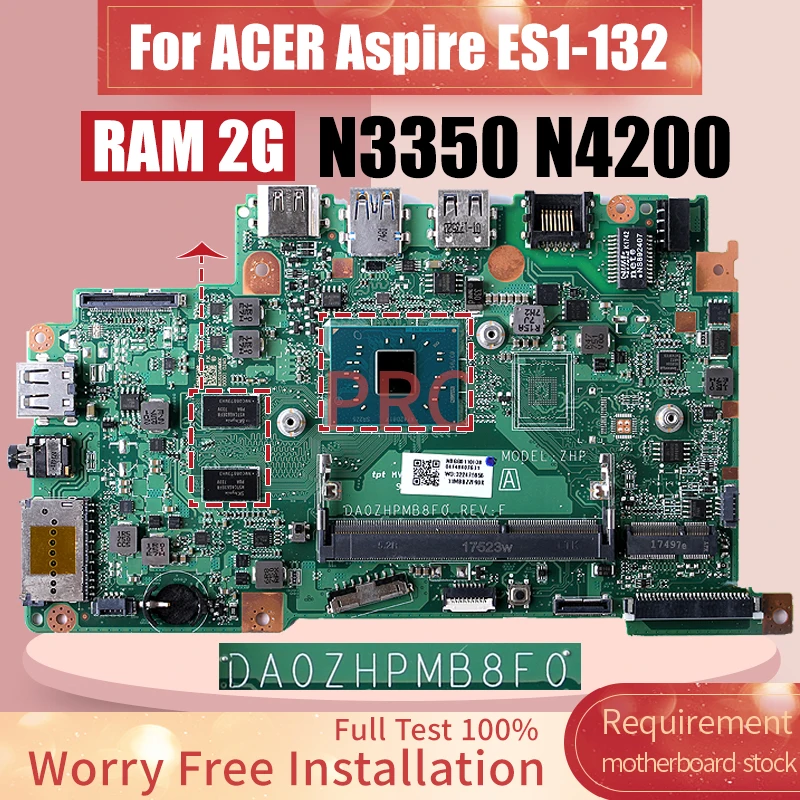 DA0ZHPMB8F0 For Acer Aspire ES1-132 Laptop Motherboard N3350 N4200 RAM 2G NBGHN11006 NBGG011003 Notebook Mainboard