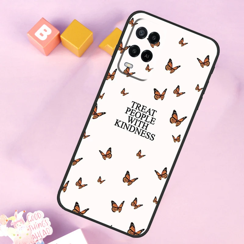 Treat People With Kindness For OPPO A54S A57S A53S A58 A78 A98 A16 A76 A96 A54 A74 A94 A17 A77 A5 A9 A15 A52 A72 Case