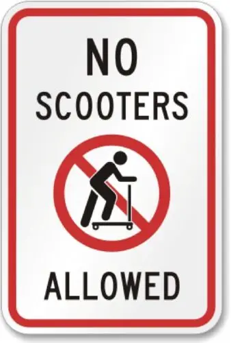 Aluminum No Scooters Allowed Aluminum Weatherproof 8