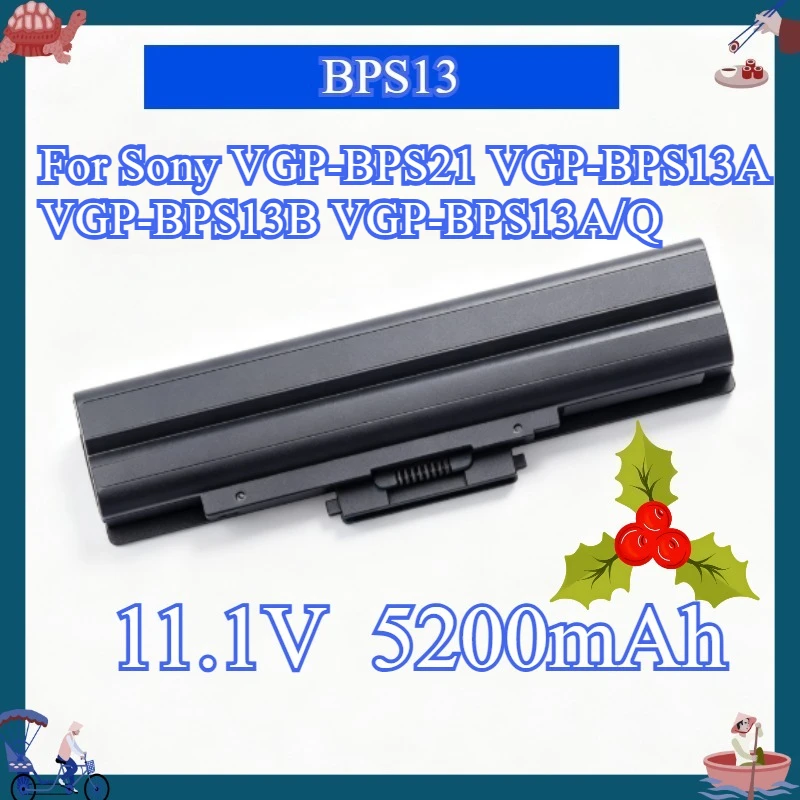 11.1V 5200MAH Replacement Laptop Battery For Sony Notebook,6‑Cell Part Number VGP‑BPS21, VGP‑BPS13A, VGP‑BPS13B,VGP‑BPS13A/Q,
