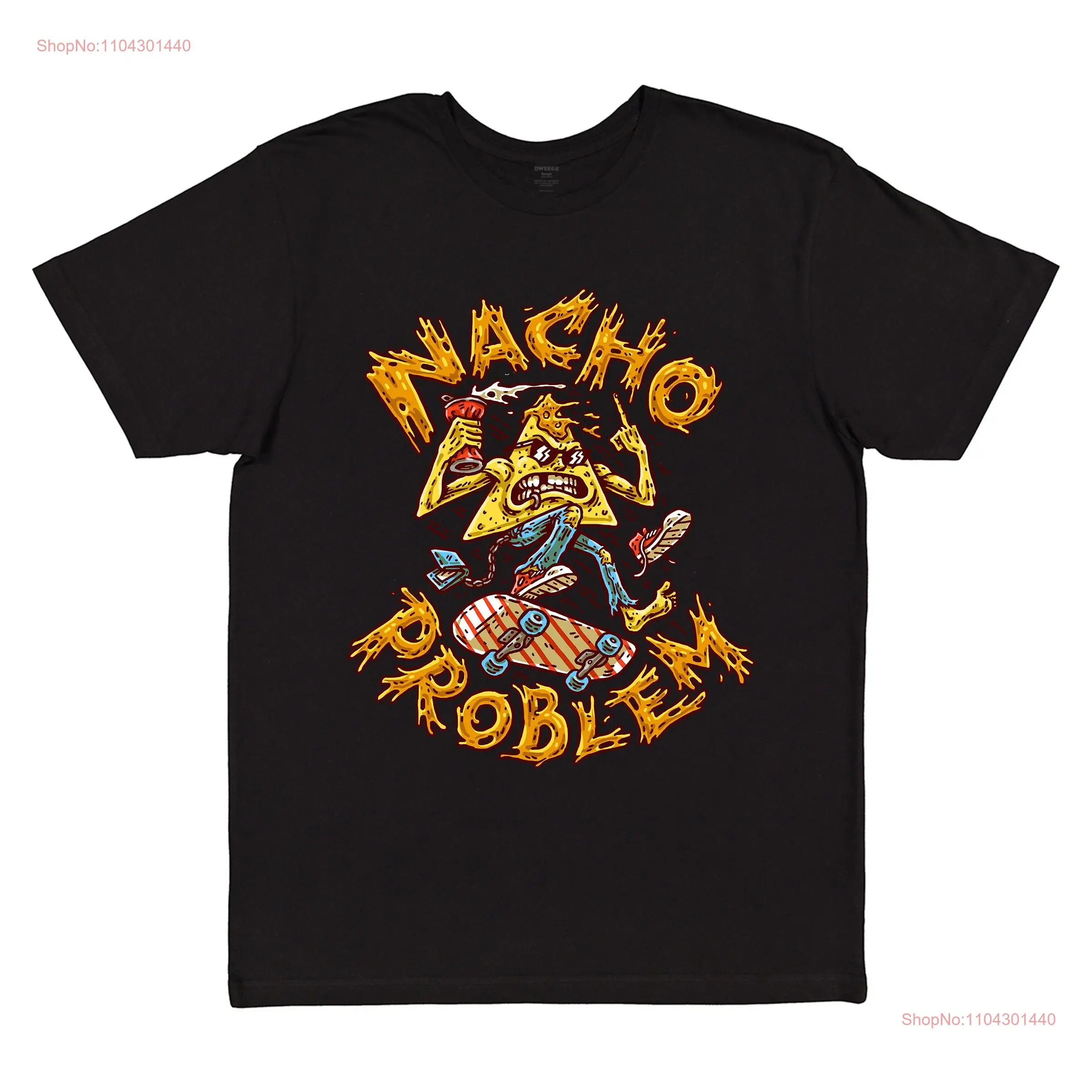 

Nacho Problem black unisex tee long or short sleeves