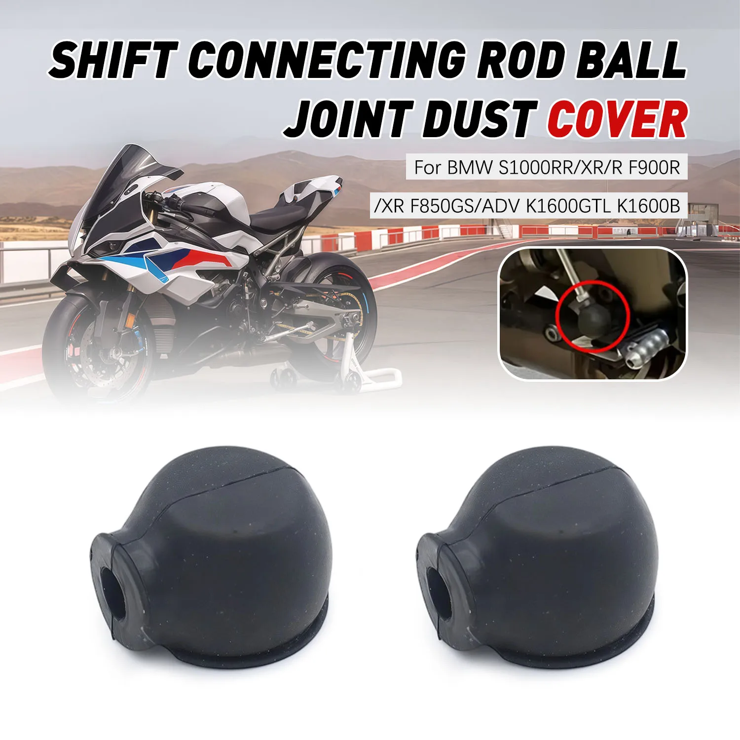 

For BMW S1000RR XR R F900R XR F850GS ADV K1600GTL K1600B Motorcycle Shift lever rubber sleeve Shift ball joint dust cover