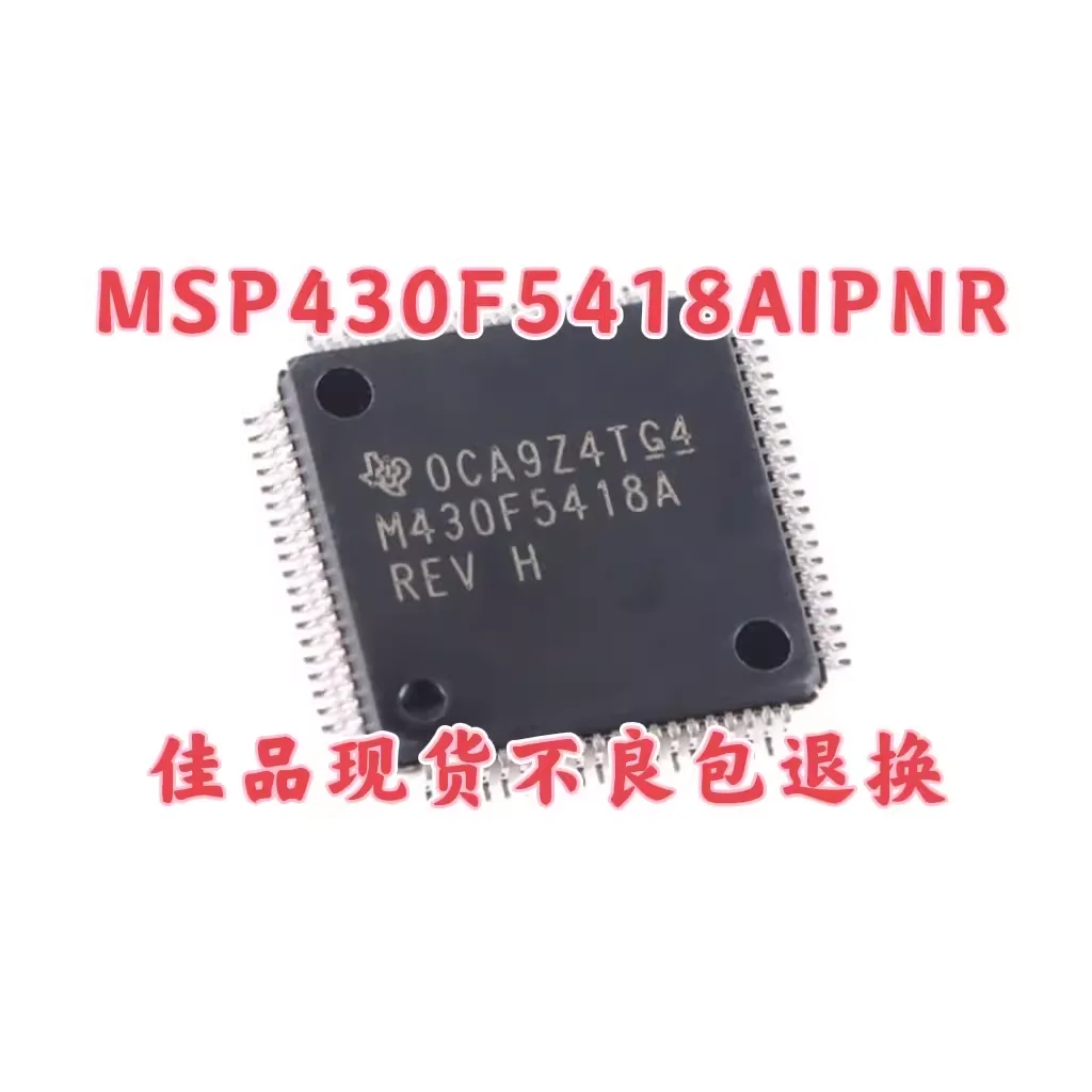 MSP430F5418AIPNR M430F5418A chip packaging QFP80 pin mixed signal microcontroller chip