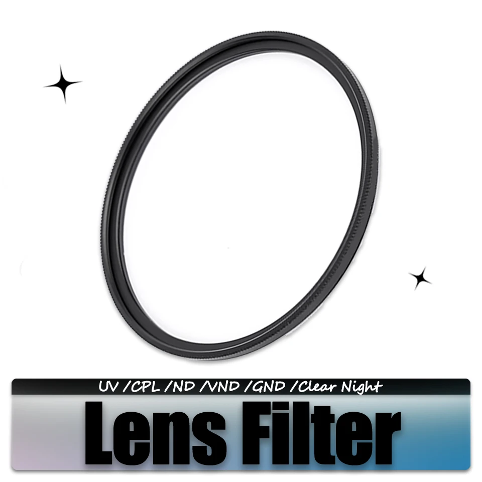 

Camera Lens UV CPL VND GND Clear-Night Filter for Photography Filter with 40/40.5/49/52/55/58/62/67/72/77/82/95mm