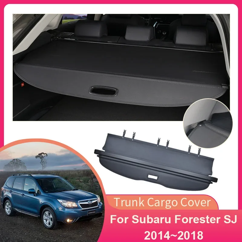 Trunk Cargo Cover for Subaru Forester SJ 2014~2018 Rear Luggage Partition Board Shielding Shade Curtain Privacy Blind Accessorie