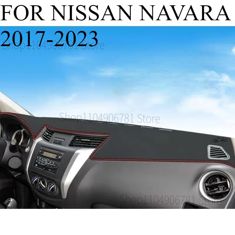 

FOR NISSAN NAVARA 2017-2023 Car Dash Mat Dashmat Dashboard Cover Sun Shade Dash Board Cover Carpet Accessories