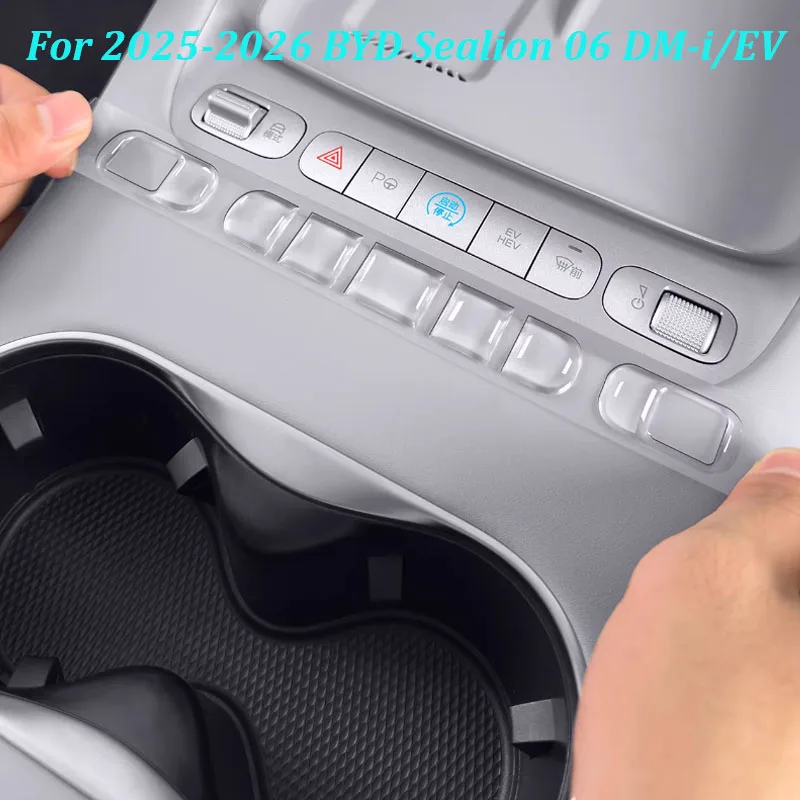 

For 2025-2026 BYD Sealion 06 DM-i/EV Car Central Console Button Epoxy Protective Sticker Transparent Cover Interior Accessories