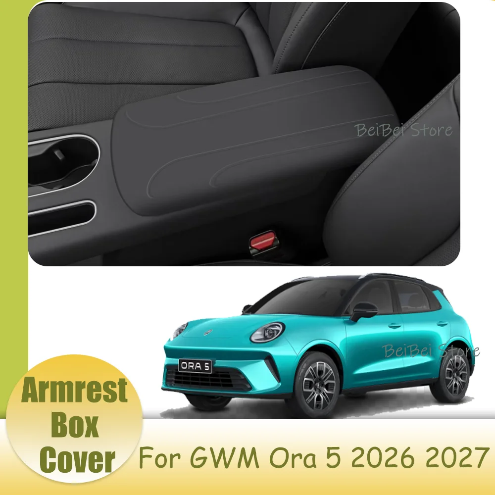 Armrest Box Cover For GWM Ora 5 2026 2027 Car Silicone Central Control Armrest Box Cover Protection Pad Interior Accessories