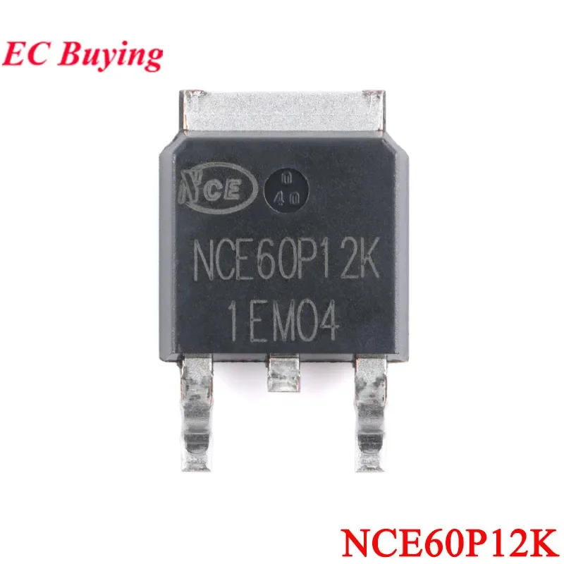 10Pcs/5pcs NCE60P12K NCE 60P12K NCE60P12 TO-252-2 P-channel 60V 12A Enhanced Mode Power MOSFET Chip IC