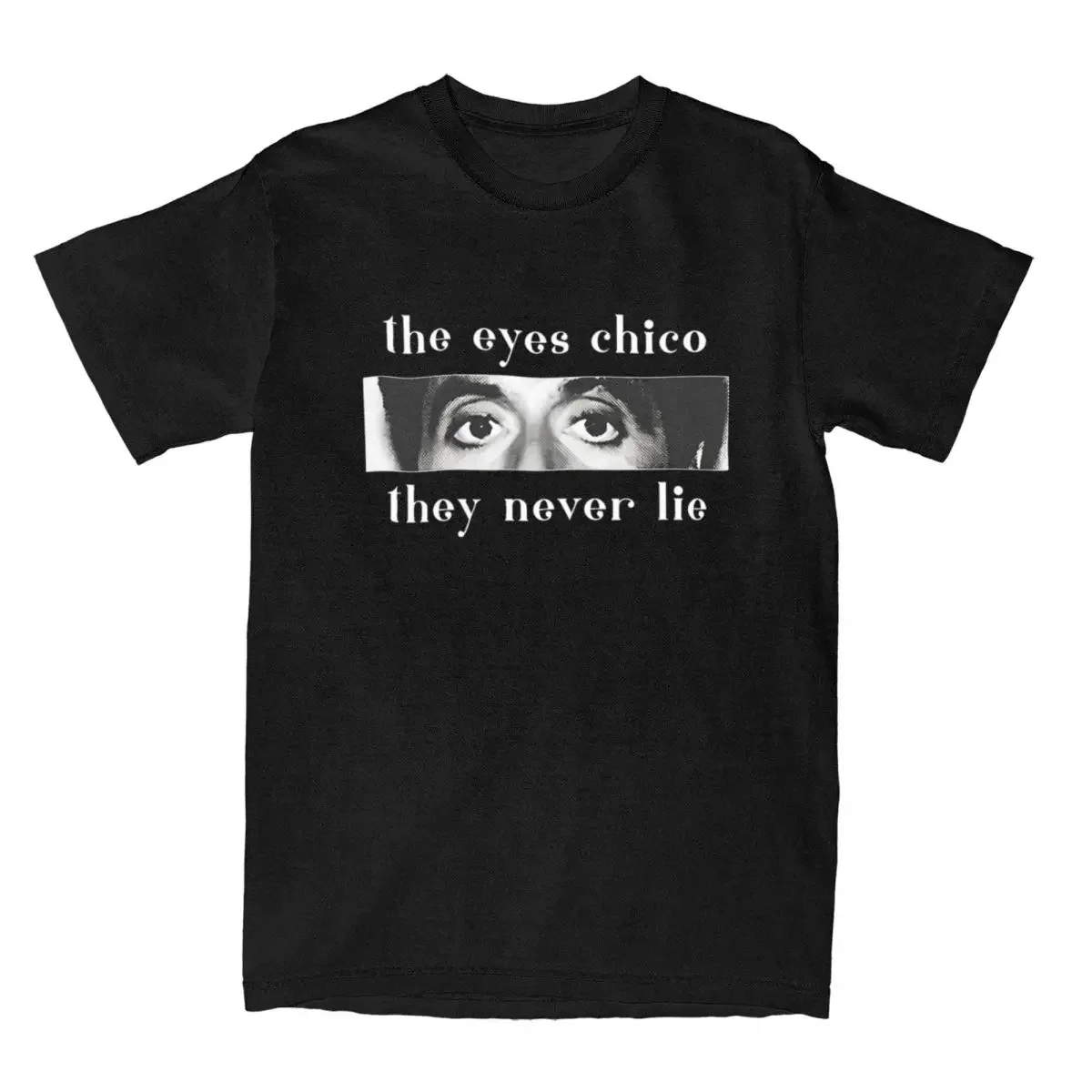 Men Casual Cotton Summer Tees The Eyes Chico They Never Lie Tony Montana Scarface Accessories T-Shirt men clothing summer tops