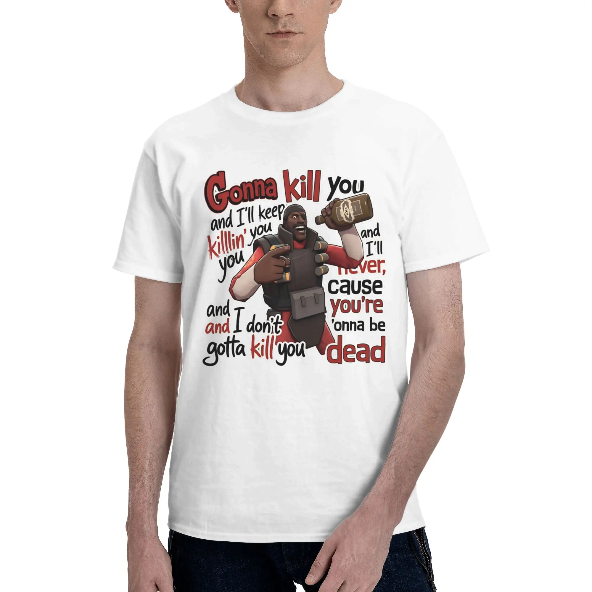 Men Women Graphic Printed DEMOMAN Team fortress 2  Gonna kill you  T Shirt Tee 100% Cotton  T-shirts Clothing