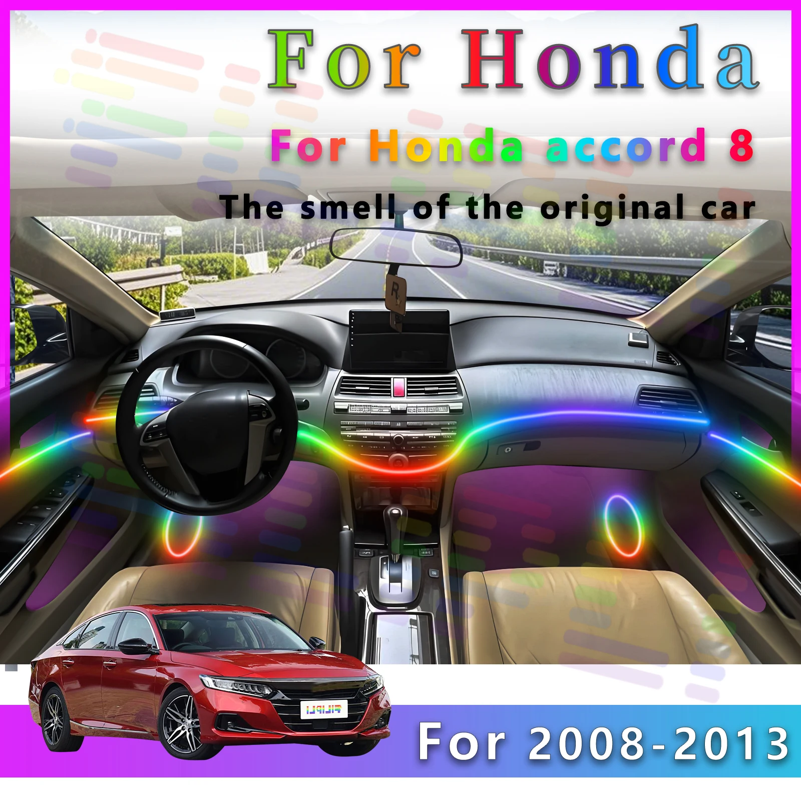 

Для Honda Accord 8-го поколения, внутренняя скрытая 64-цветная светодиодная акриловая лампа для окружающего освещения с управлением через приложение и несколькими режимами