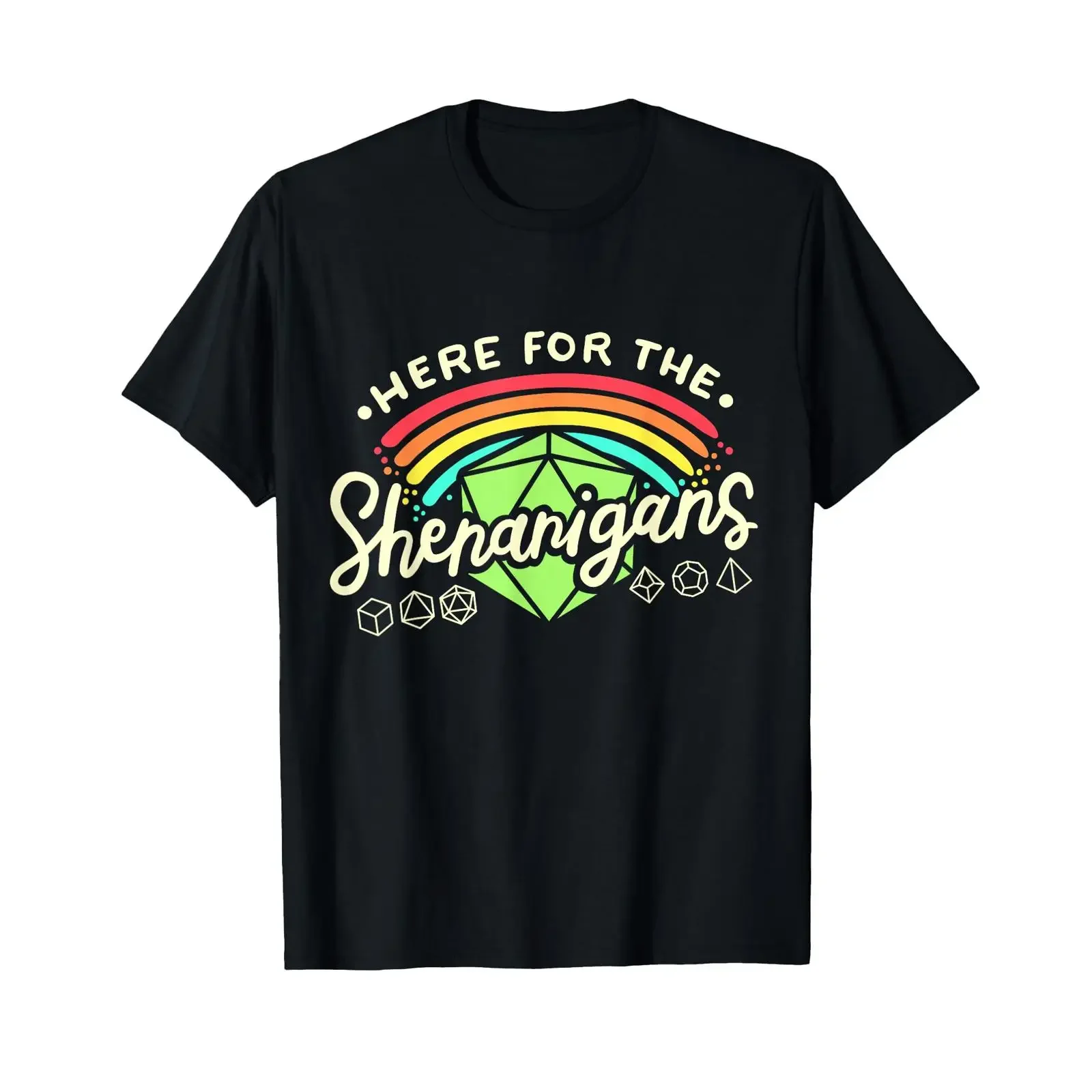 Here For The Shenanigans Dice RPG Gamer  T Shirt vintage Washed Stylish Unisex graphic Comfortable streetwear