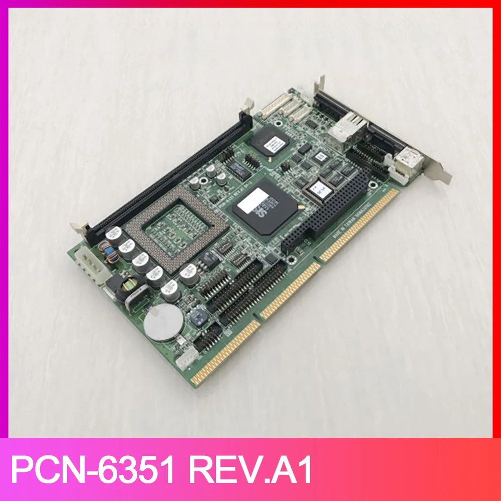 PCN-6351 REV.A1 Industrial Control Computer Equipment Motherboard