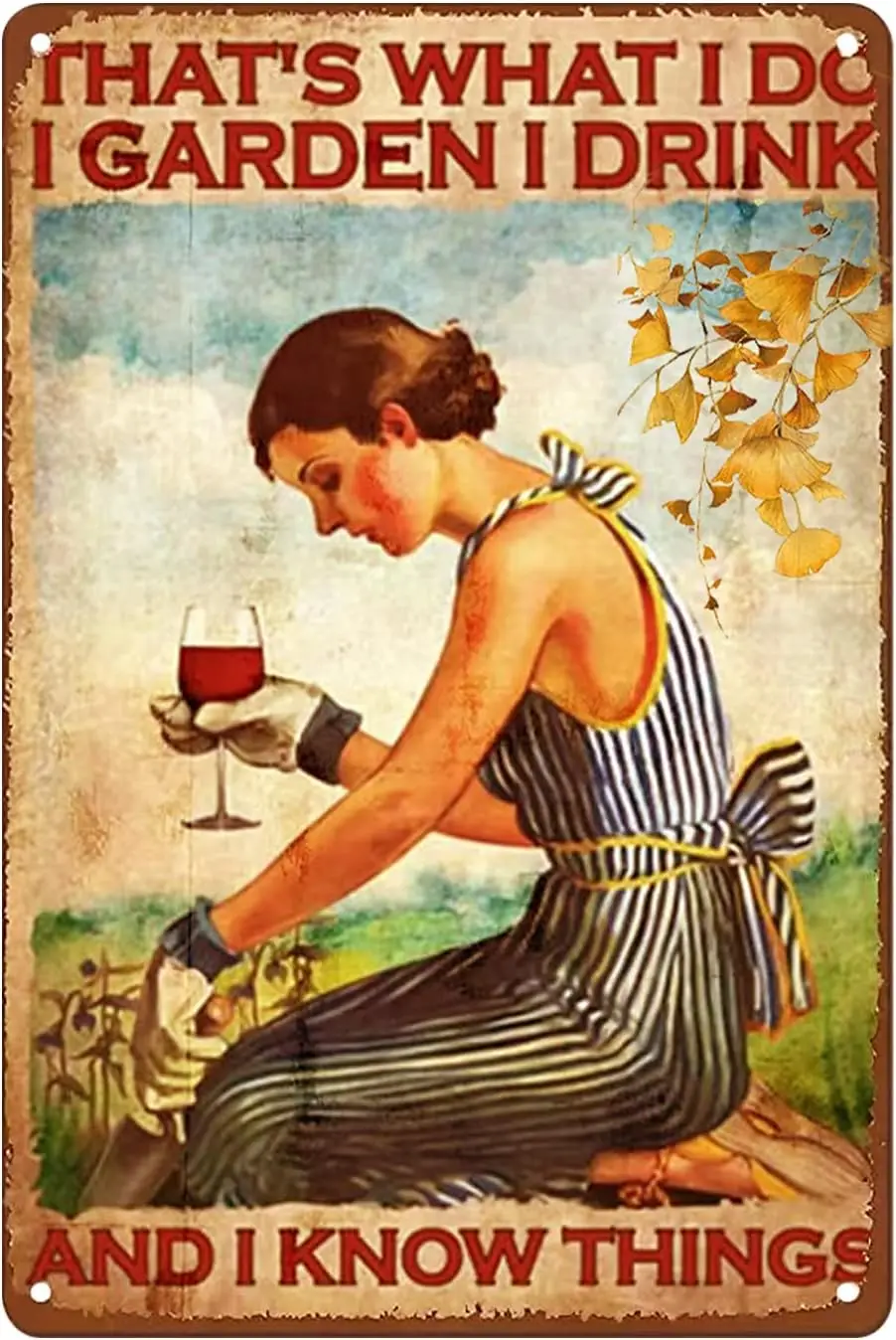 Vintage Metal Tin Sign - That;s What I Do Drink and Know Things Funny Garden ; Wine Lady Retro for Home Bar Wall De