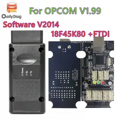 OPCOM V5 for Opel 2021 OP COM 1.99 Flash Firmware Update Car Diagnostic Cable OP-COM 18F45K80 +FTDI OBD2 CAN-BUS Code Reader