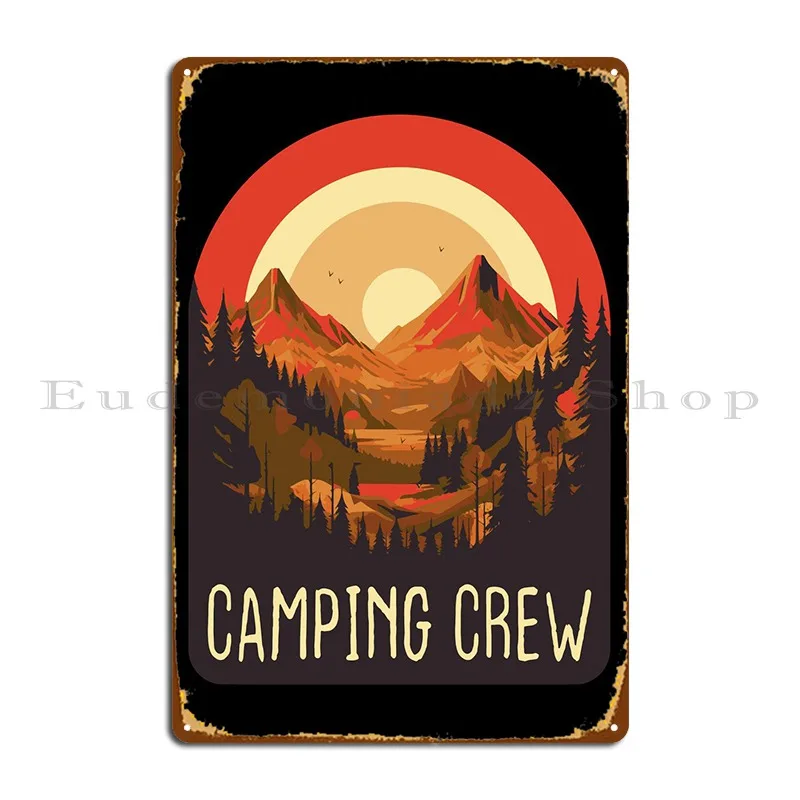 Camping Crew Hiking Camp Metal Sign Wall Cave Iron Club Wall Cave Personalized Tin Sign Poster