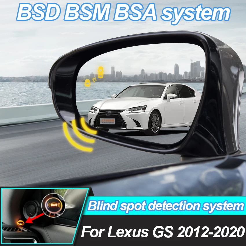 Specchio per auto per Lexus GS 2012-2020 BSD BSM BSA Cambio corsia Assist Sistema di rilevamento punti ciechi Rilevatore radar per auto