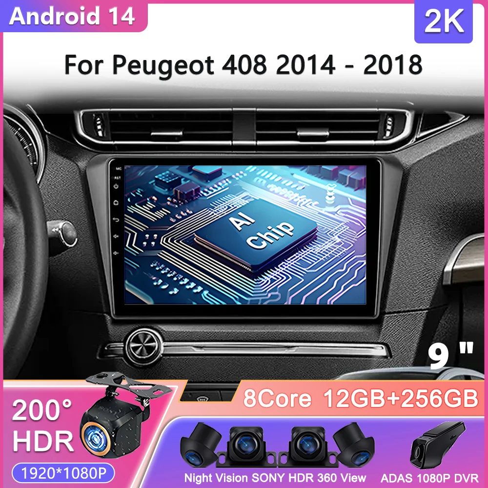 

Android 14 For Peugeot 408 2014 2015 2016 - 2018 Car Radio Multimedia Video Player Navigation GPS No 2din DVD Head Unit SCreen