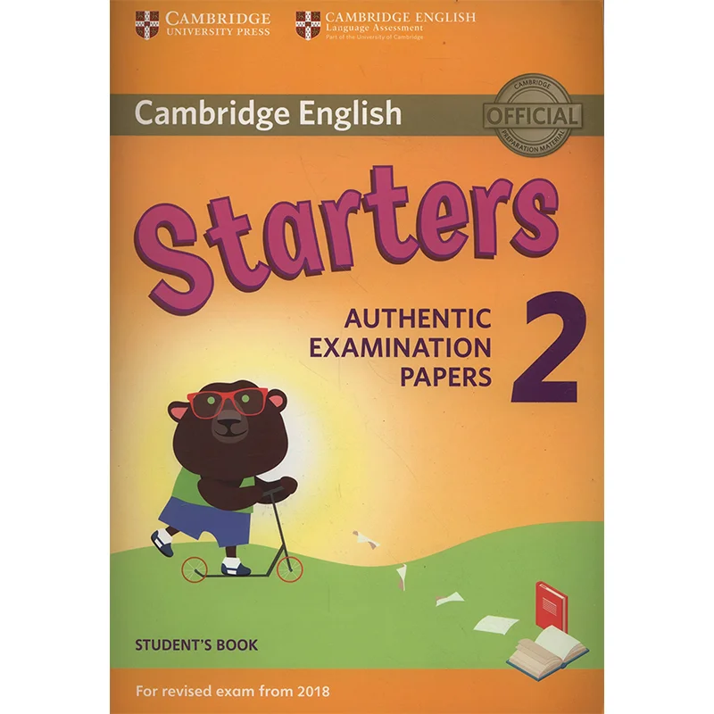 

Cambridge English Young Learners 2 For Revised Exam From 2018 Starters Students Book Authentic Examination Papers 9781316636237