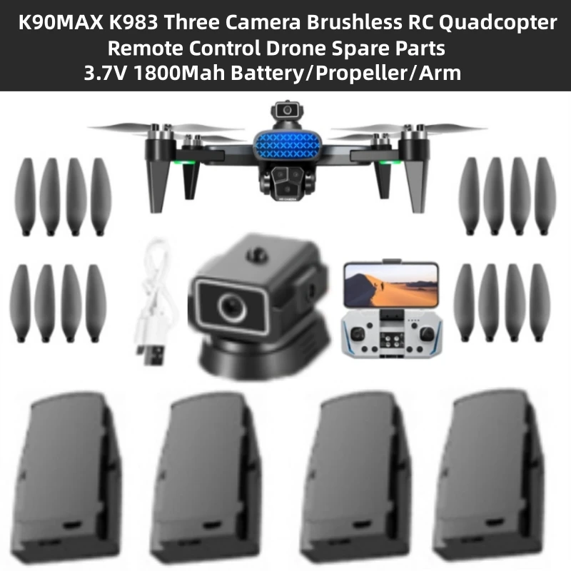 K90MAX K983 Three Camera Brushless 360° Flight Remote Control Drone RC Quadcopter Spare Parts 3.7V 1800Mah Battery/Propeller/Arm