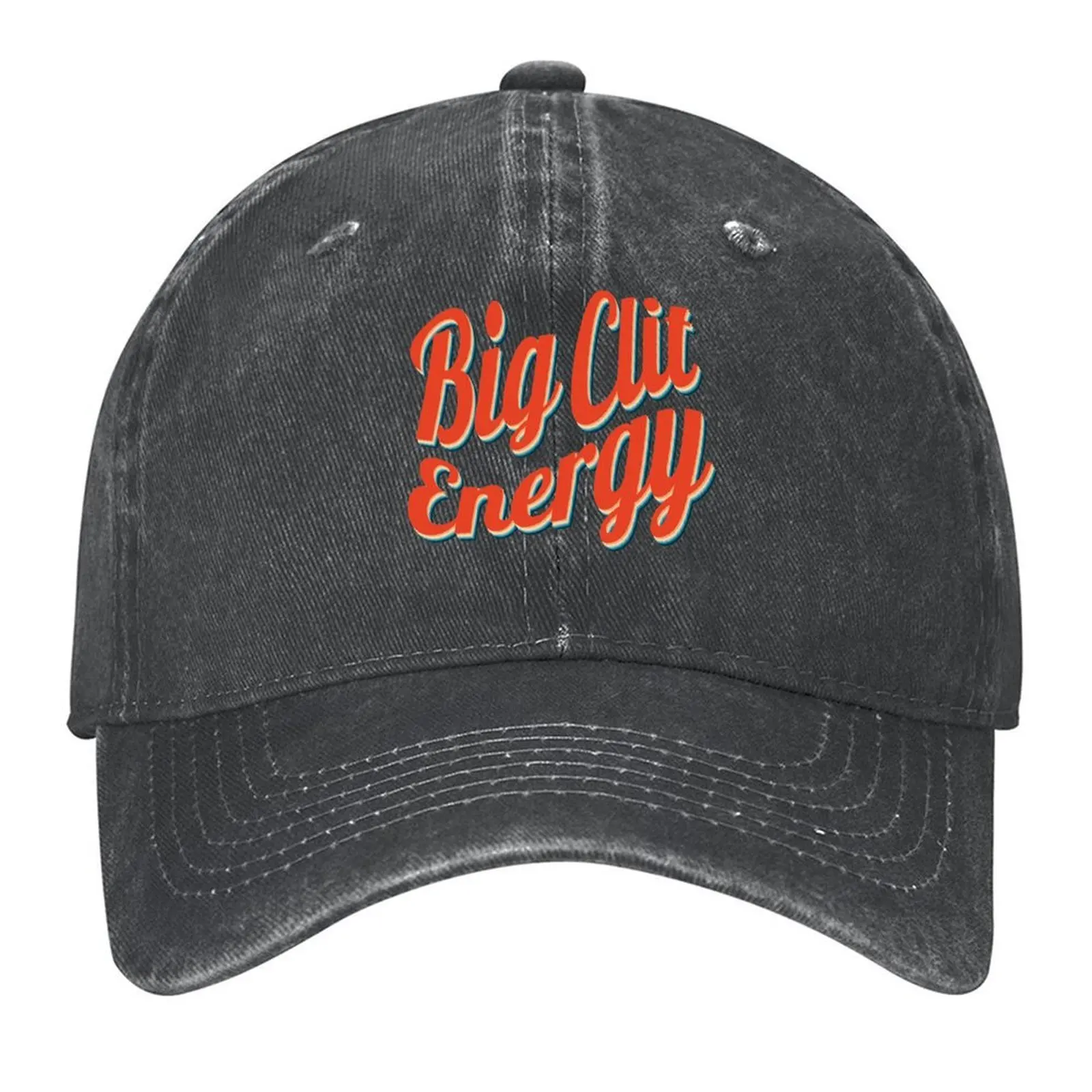 

Big clit energy Baseball Cap Sun Cap Funny hats Dropshipping Brand Man cap Women Beach Fashion Men's
