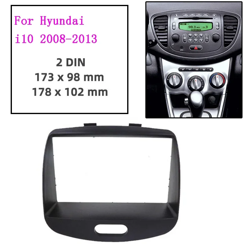 

2Din автомобильный радиоприемник для Hyundai I-10 I10 2008-2013, стерео DVD-плеер, панель, крепление на приборной панели, монтажные комплекты, рамка, рамка