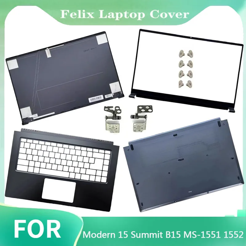 

For Modern 15 Summit B15 MS-1551 1552 Laptops Frame Case LCD Back Cover/Front Frame/Hinges/Palmrest TOP Case/Bottom Case Cover