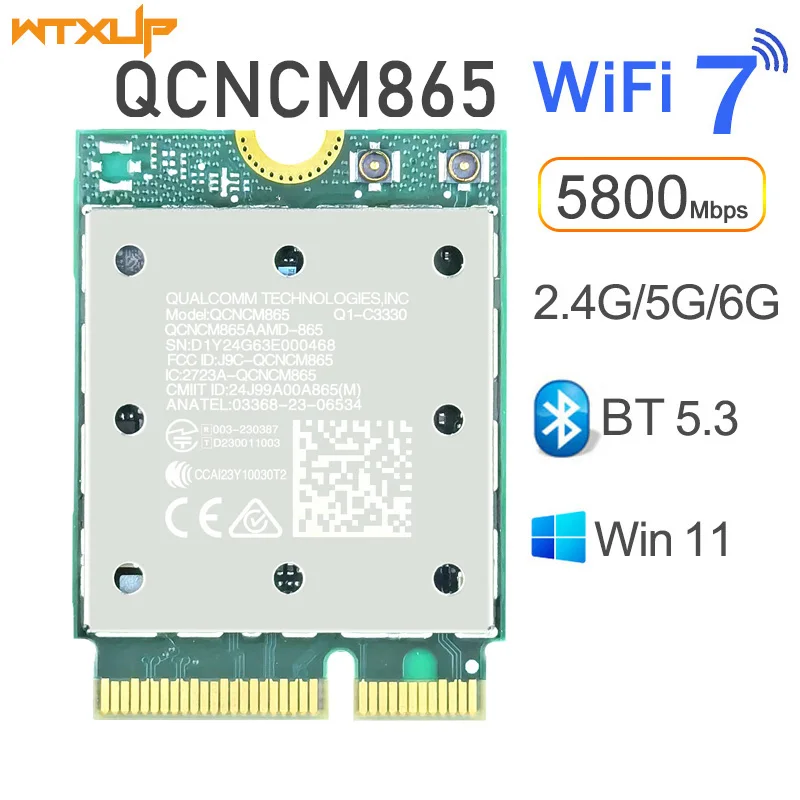 

QCNCM865 wifi 7 network card 802.11AX AC WI-FI 7 Tri Band Bluetooth 5.3 Up to 5.8 Gbps with 4K QAM for Win 11