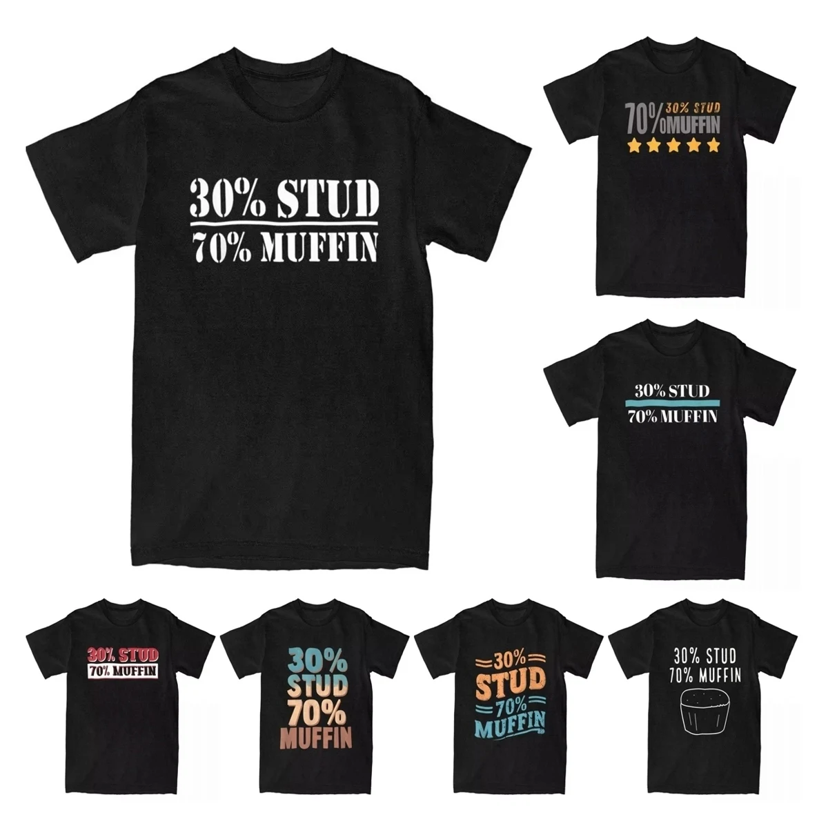 30% Stud 70% Muffin Funny Valentines Day Stud Muffin T-Shirts Men 100% Cotton Tees Sarcastic Sarcasm T Shirt Gift Idea Clothes