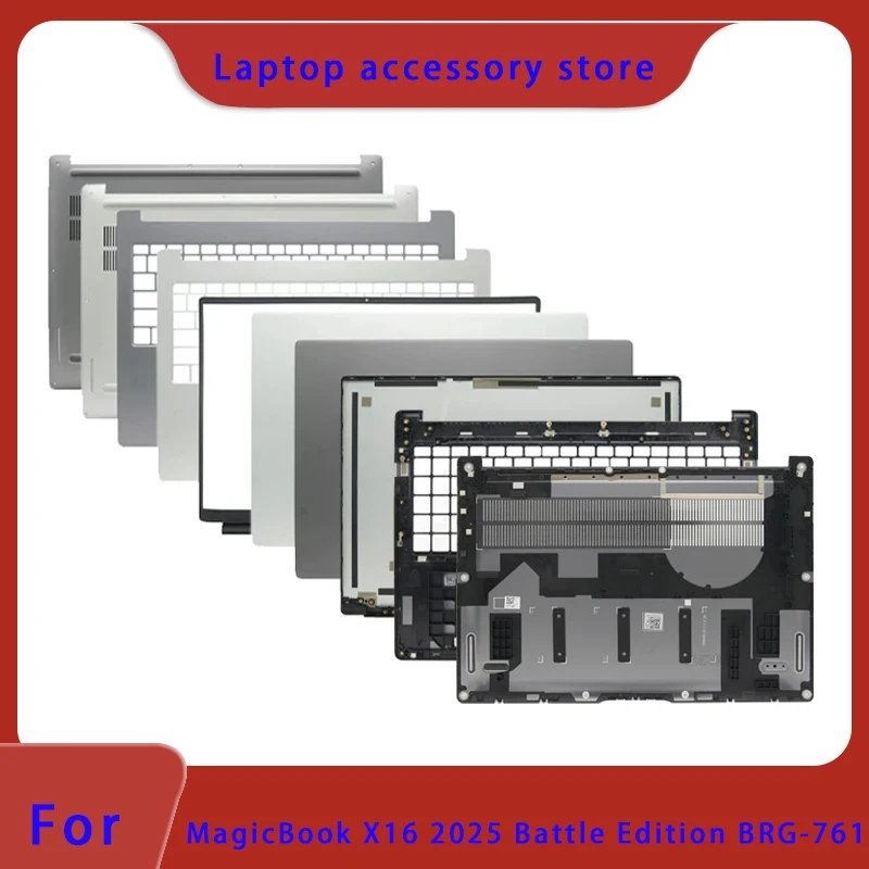 

Suitable for MagicBook X16 2025 Battle Edition BRG-761 laptop LCD screen back cover, front panel, palm support, bottom cover