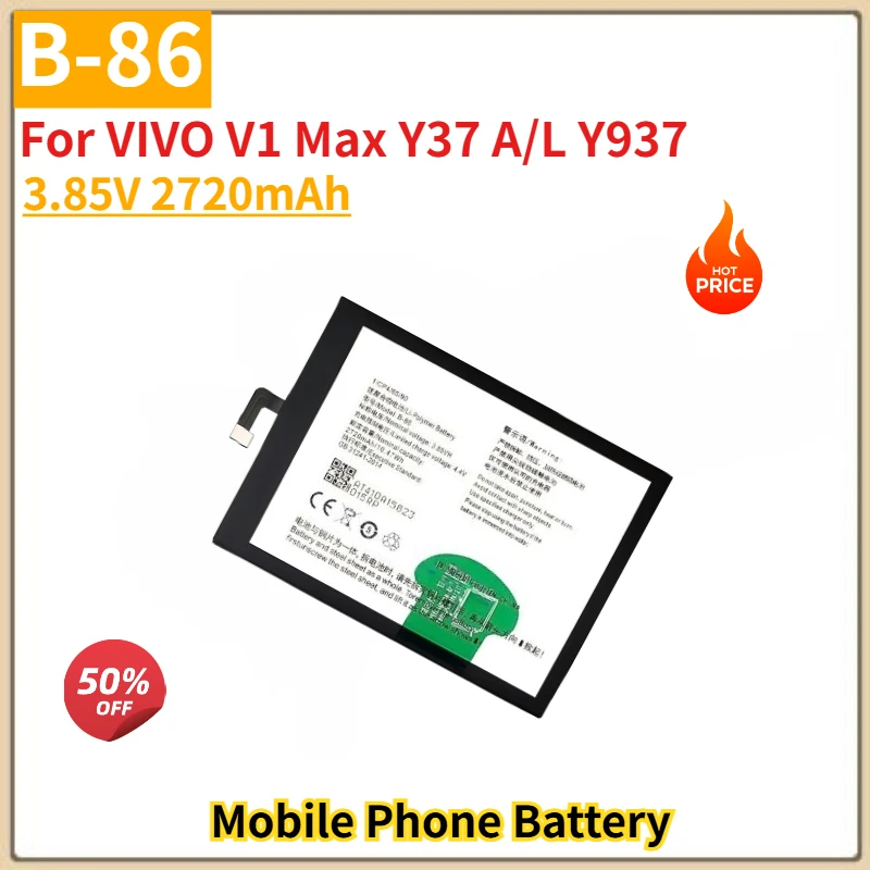 

High Quality B-86 Phone Battery 3.85V 2720mAh For VIVO V1 Max Y37 A/L Y937 Brand New Replacement Battery