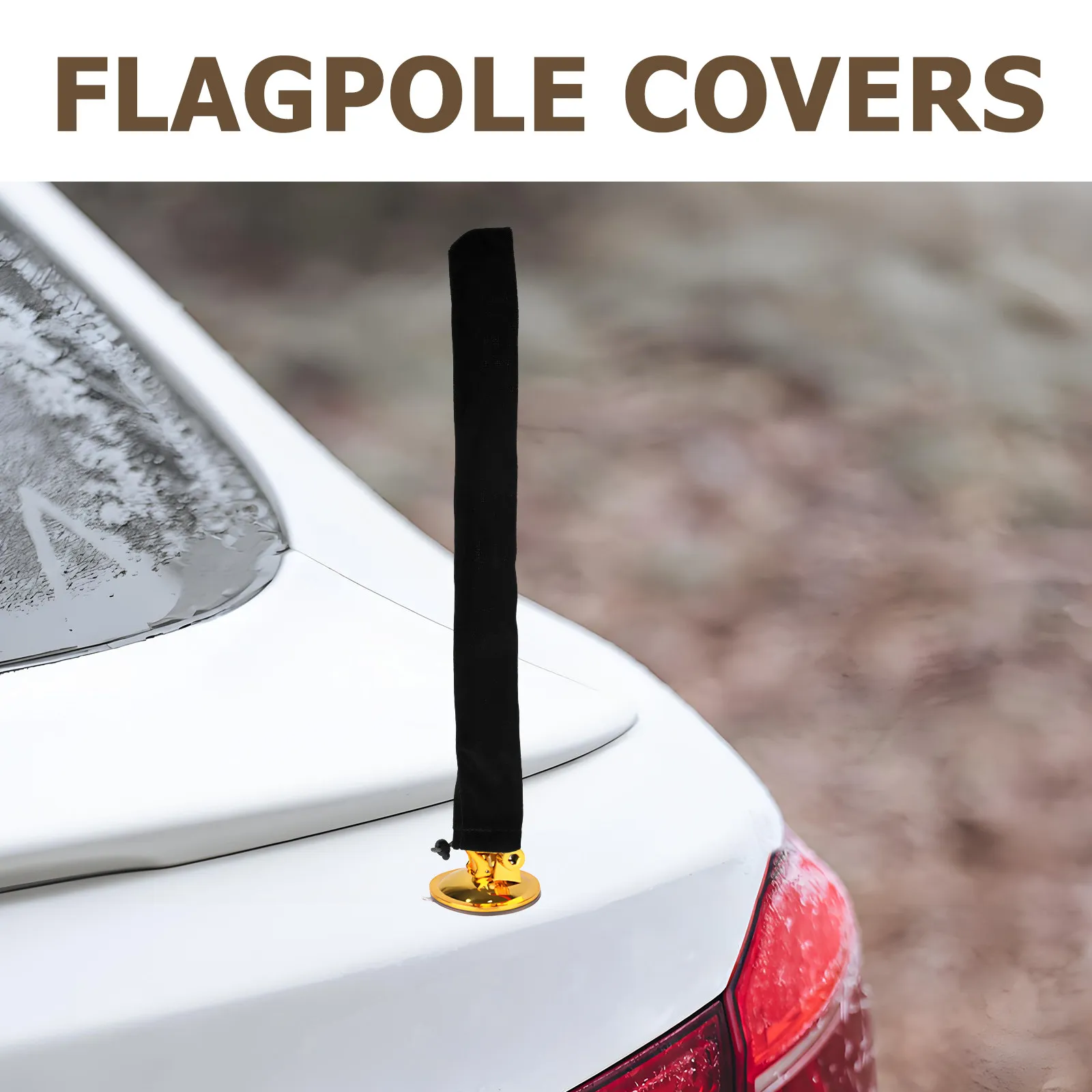 Flag Pole Protection Cover with Strong Suction Cup Base Portable Drawstring Storage Bag for Car Flagpoles Travel Rally Parade