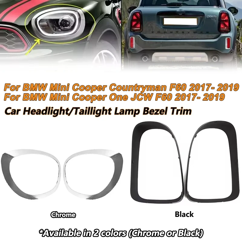 

Car Front/Rear Lamp Frame Headlamp Trim Ring For BMW Mini Cooper One JCW/Countryman F60 2017-2019 Headlight/Taillight Cover Trim