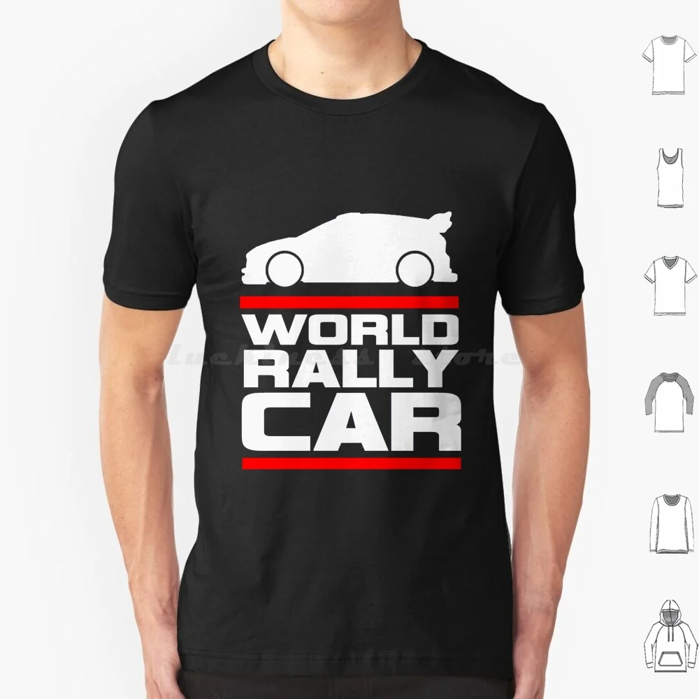 Wrc World Rally Car Race Design T Shirt 6xl Cotton Cool Tee Rally Wrc World Race Motors Because