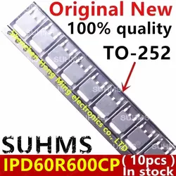 (10piece)100% New IPD60R600CP 6R600P6 6R600P TO-252 Chipset