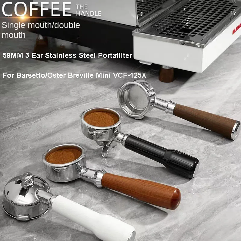 58MM 3 Ear Stainless Steel Portafilter For Barsetto/Oster Breville Mini VCF-125X Single/Double Spout Handle Coffee Accessories