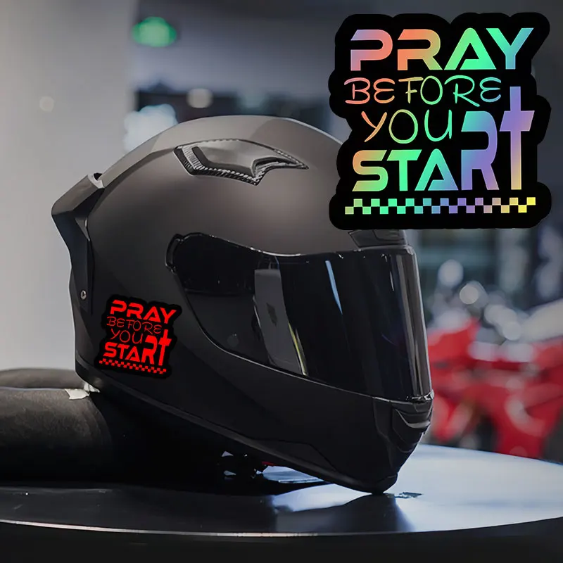 

1pc PRAY BEFORE YOU START Motorcycle Sticker Waterproof for Motorcycle Helmet Mountain Bike Scooter Bodies Universal Vinyl Decal