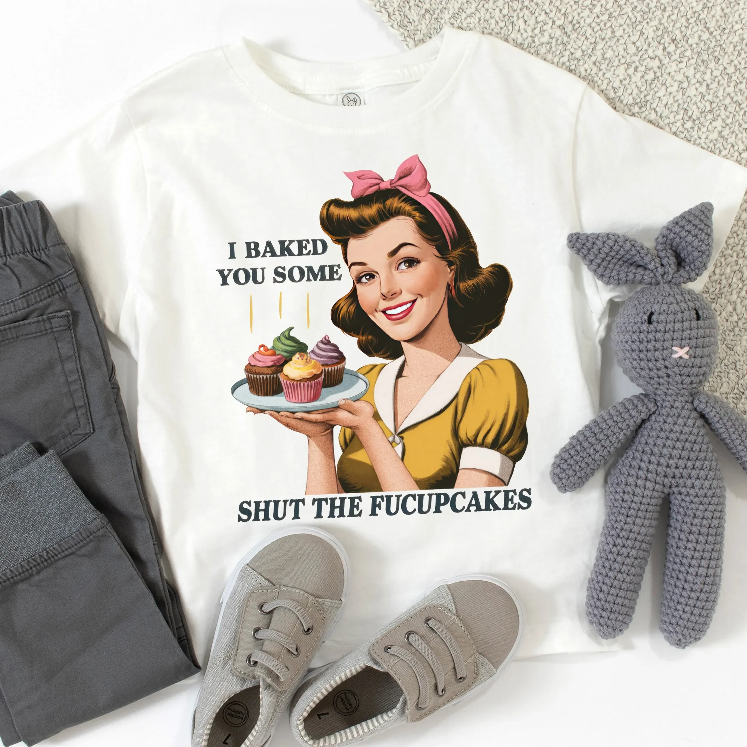 Shut The Fucupcakes I Baked You Some Funny Vintage Style Baking T Shirt For Bakers Baker