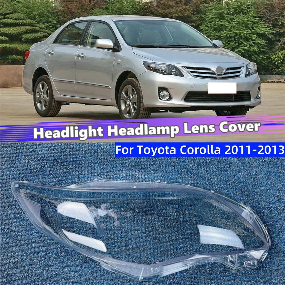 

For Toyota Corolla 2011 2012 2013 Car Accessories Polycarbonate High Gloss Fully Transparent Headlight Rubber Cover