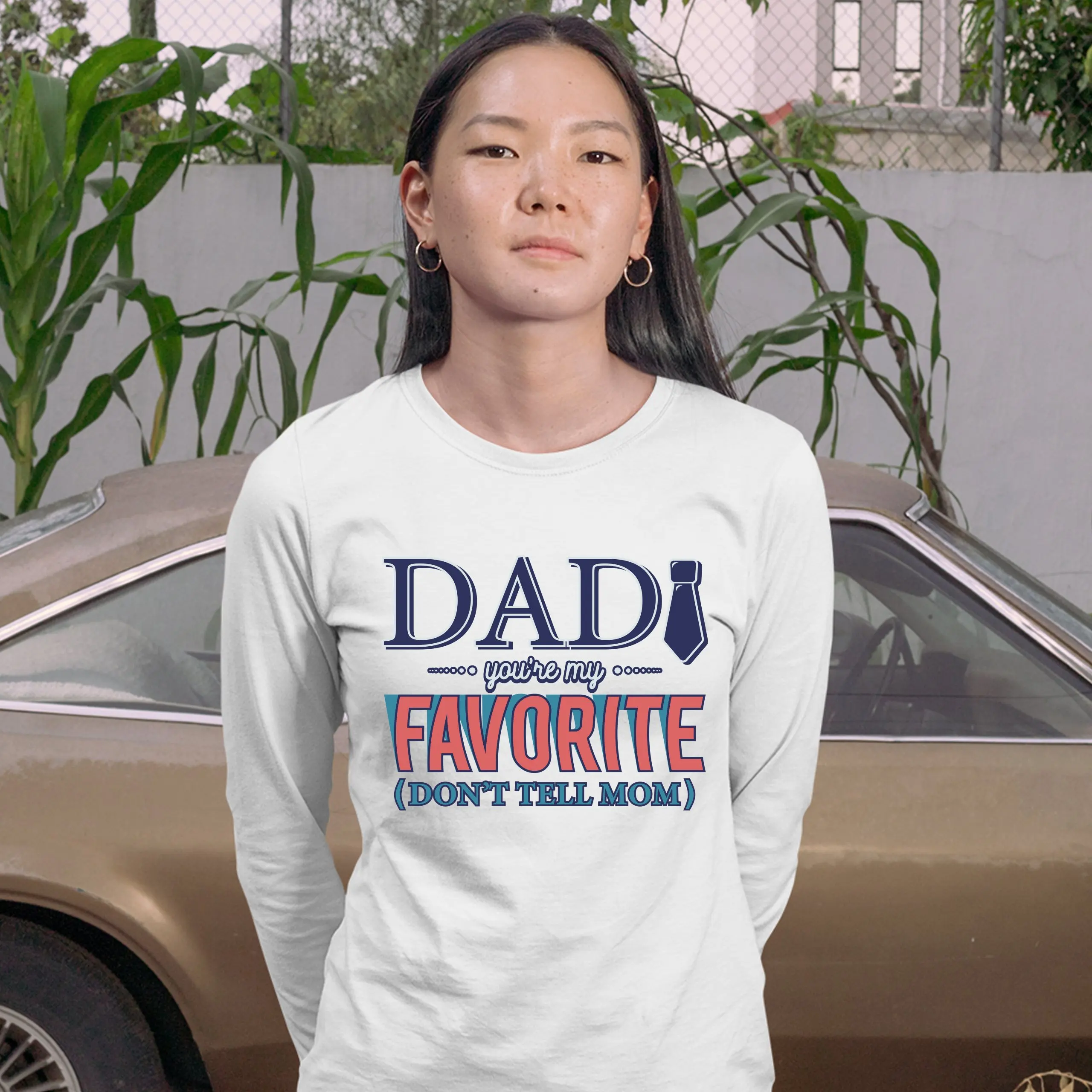 Dad You're My Favorite Don't Tell Mom Women's Long Sleeve T-shirt Father's Day