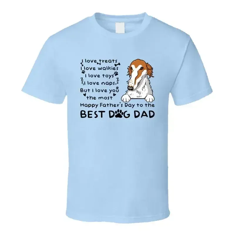 Borzoi I Love Treats Happy Father's Day T Shirt