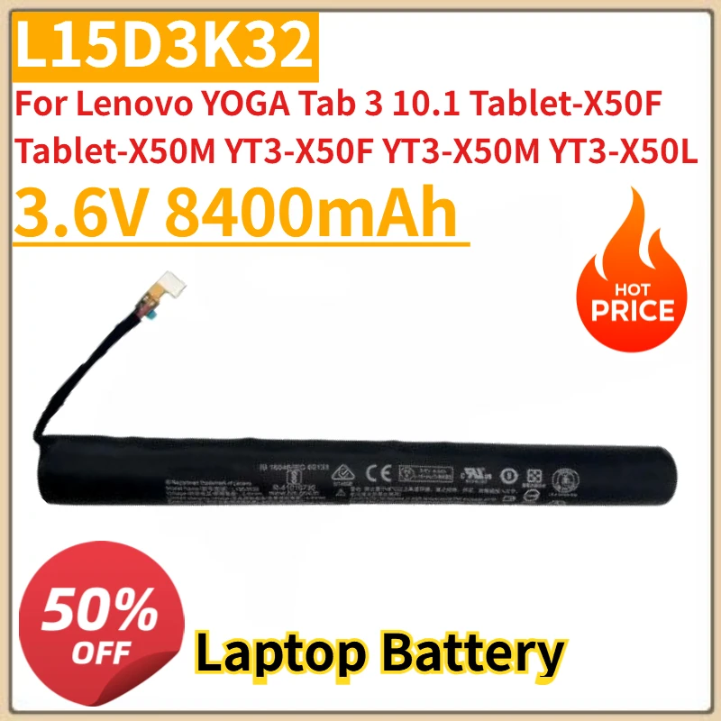 

New 3.6V 8400mAh Battery L15D3K32 For Lenovo YOGA Tab 3 10.1 Tablet-X50F Tablet-X50M YT3-X50F YT3-X50M YT3-X50L YT3-X50