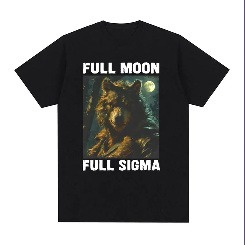 Funny Alpha Male Werewolf Graphic T Shirts Full Moon Full Sigma Meme T-shirts Men's Casual Cotton Oversized Short Sleeve T-shirt