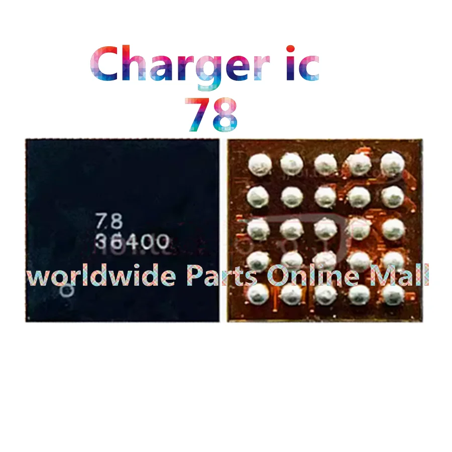 

5pcs-30pcs Top mark marking 78 Charger ic BGA USB BGA-25 Charging Chip 25PIN