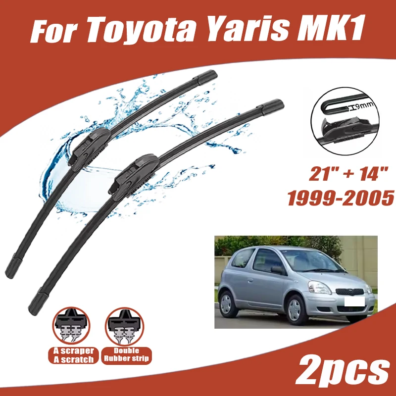 

2Pcs 21"+14" Front Windshield Wiper Blades For Toyota Yaris MK1 1999-2005 2000 2001 2002 2003 Quiet Durable Windscreen Wipers