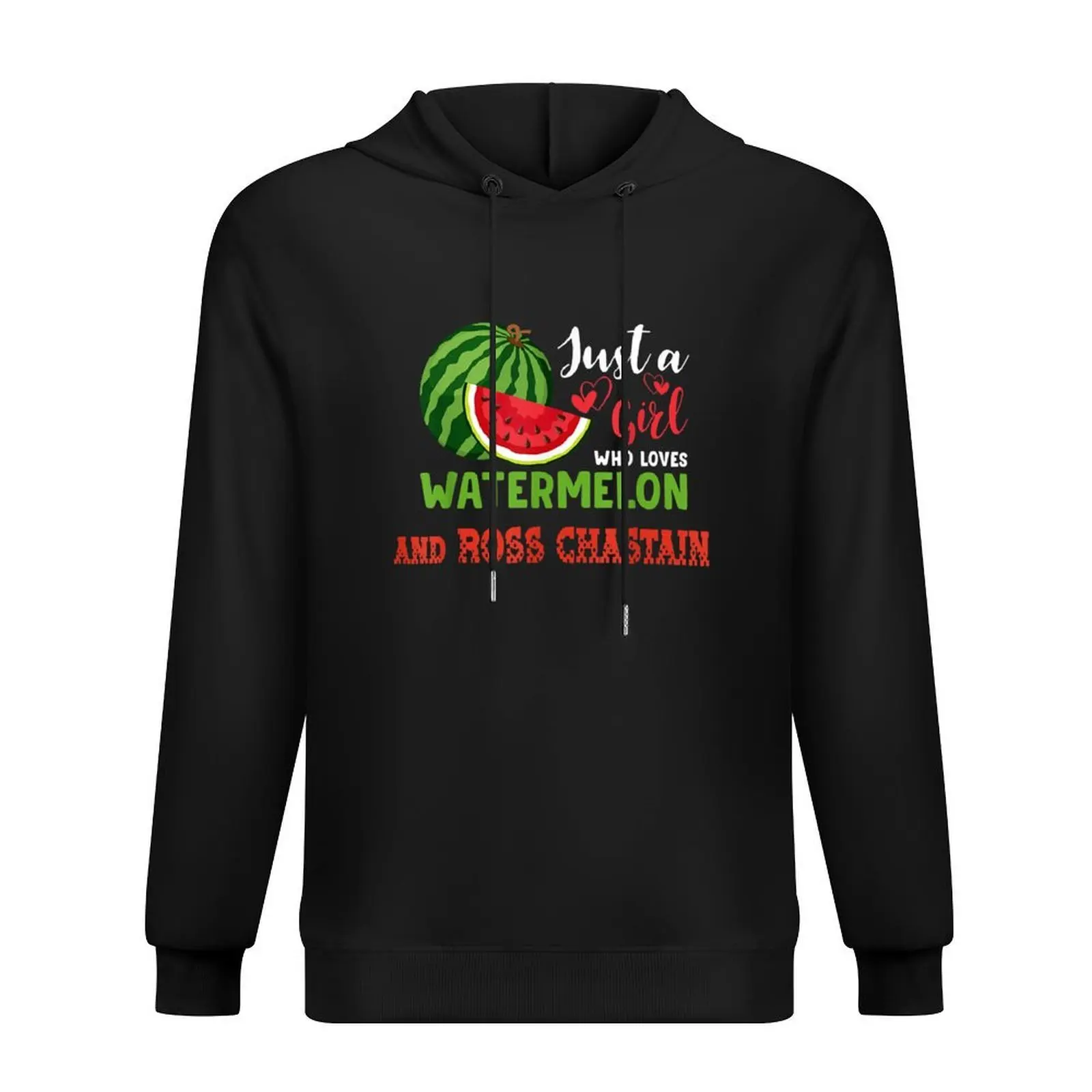 

JUST A GIRL WHO LOVES WATERMELON AND ROSS CHASTAIN Hoodie korean autumn clothes mens clothes men wear autumn graphic hoodies