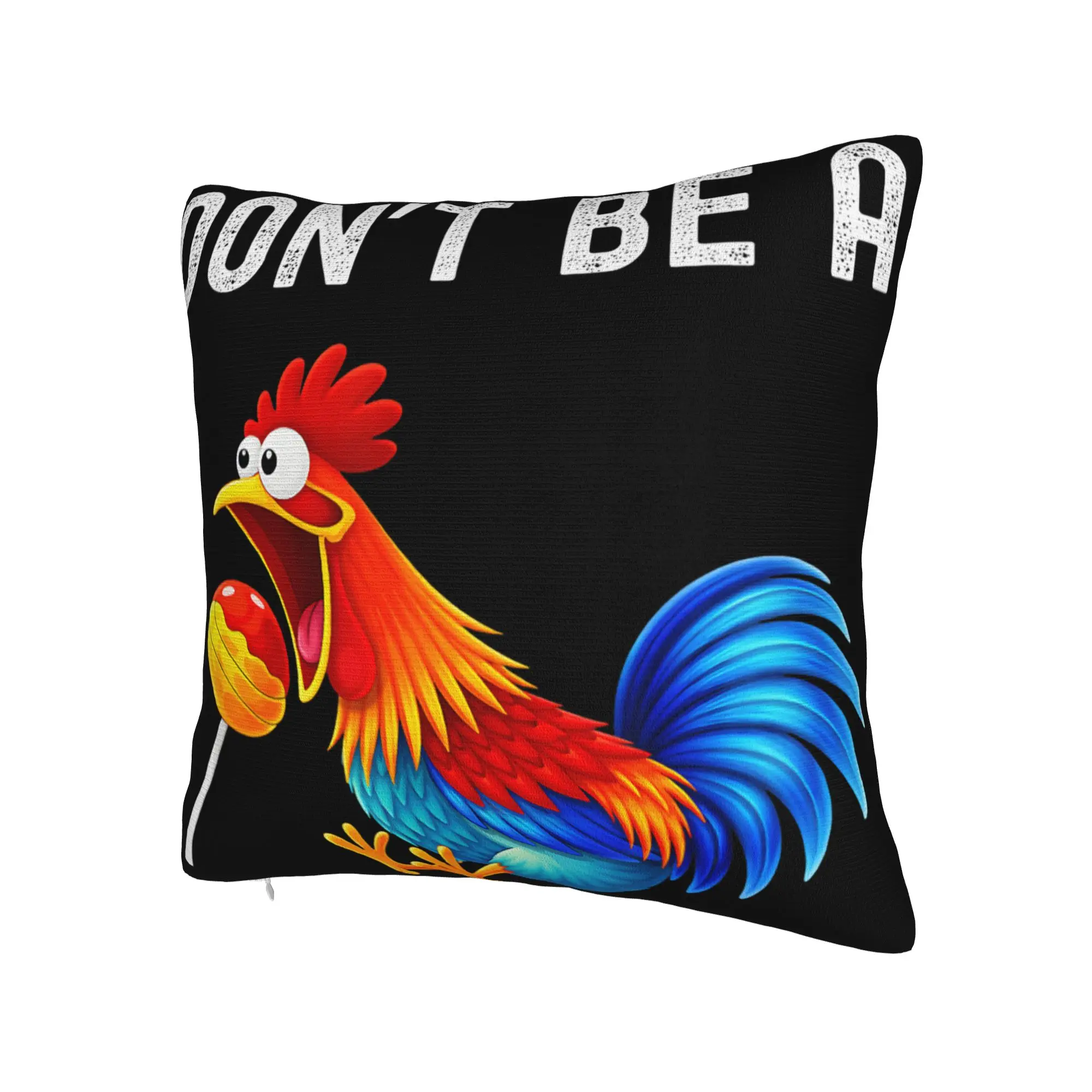 Don't Be A Sucker Funny Chicken Meme Pillowcases Product Soft Cushion Cover Decorations  Pillow Case Cover Home Multiple Sizes