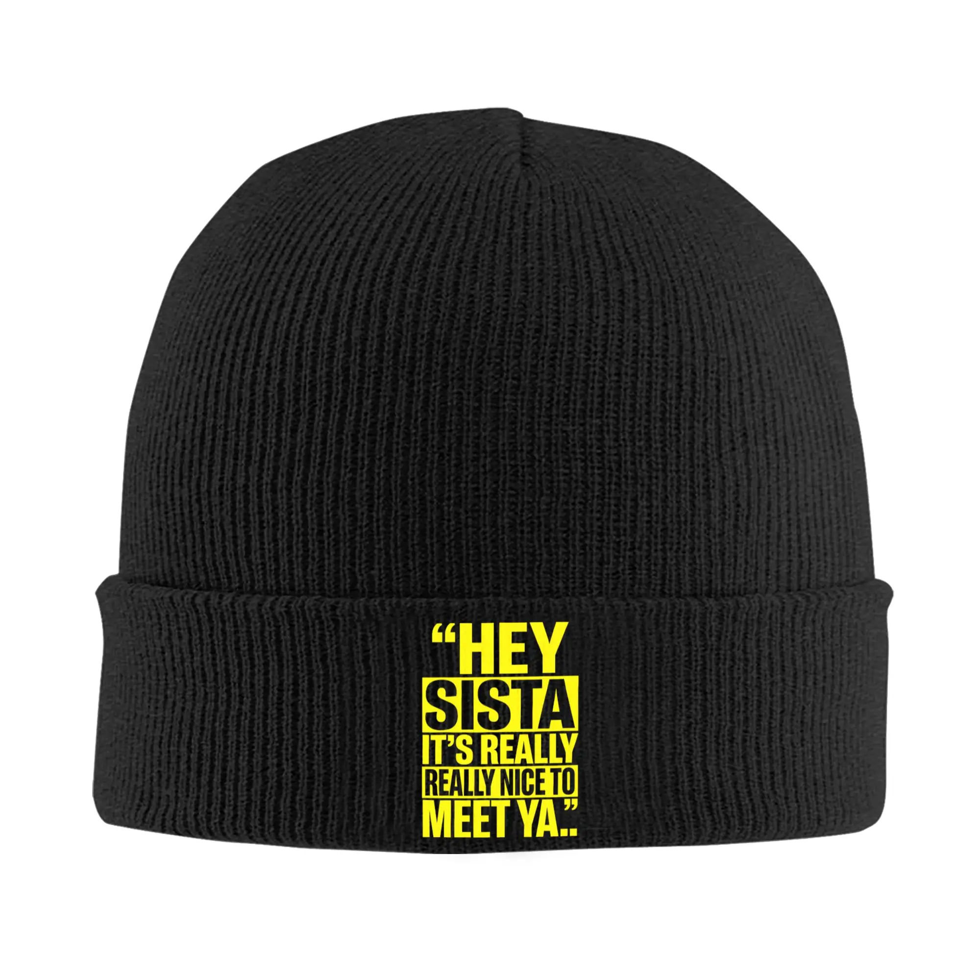 Hey Sista It's Really Really Nice to Meet ya Retro Quote Beanie Hats  Bonnet Hats Female Male Funny Outdoor Knit Hat Elastic